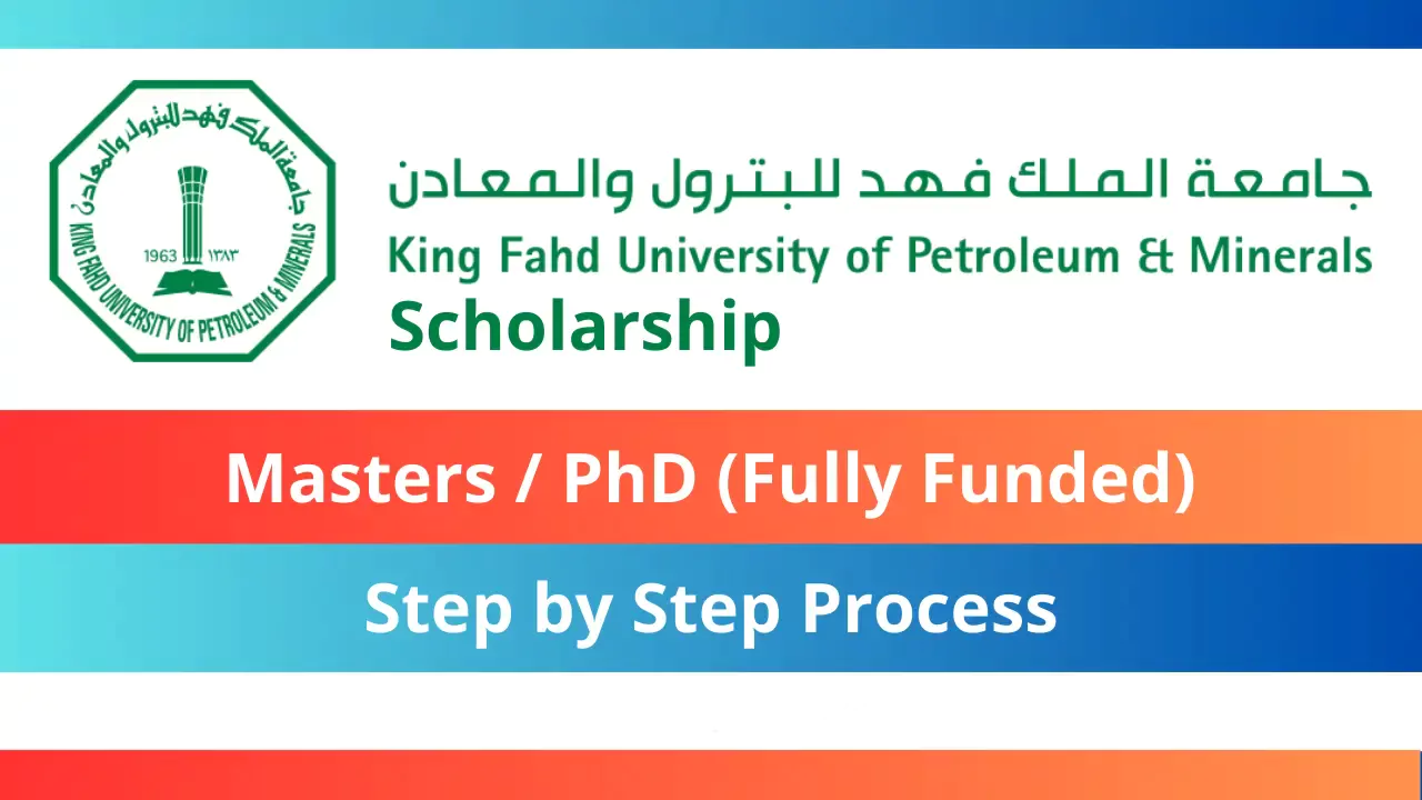 King Fahd University Scholarship