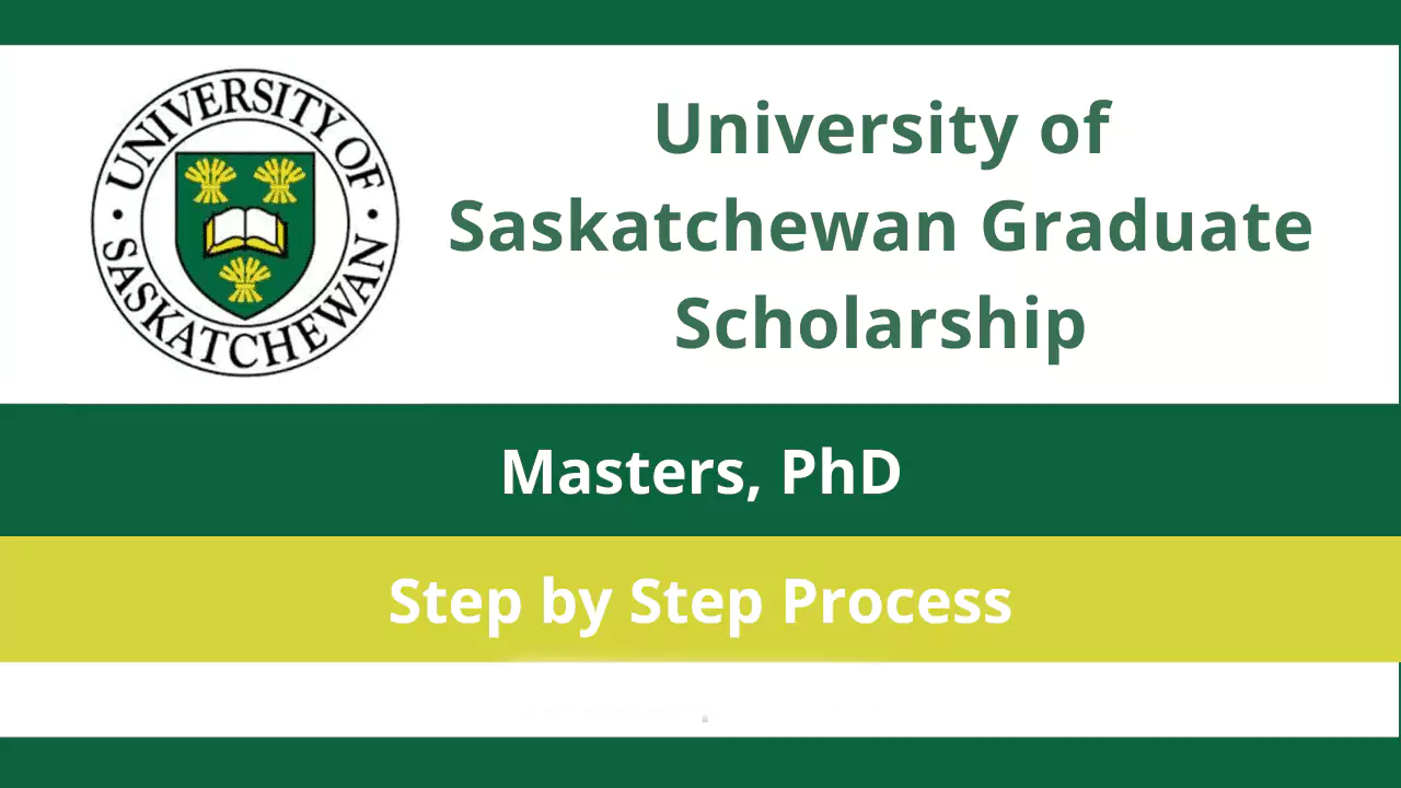 University of Saskatchewan Graduate Scholarship