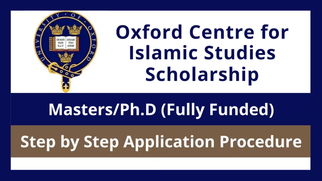 Oxford Centre for Islamic Studies Scholarships